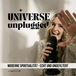 Universe Unplugged | moderne Spiritualität - echt und ungefiltert