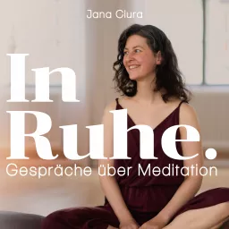 In Ruhe. Gespräche über Meditation