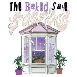 The Baked Sale Sessions Podcast artwork