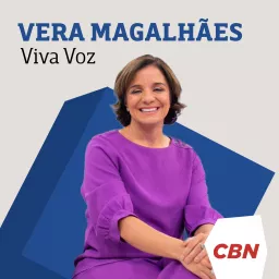 Vera Magalhães - Viva Voz Podcast artwork