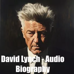 David Lynch - Audio Biography