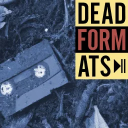 Dead Formats