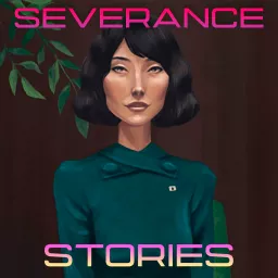 Severance Stories