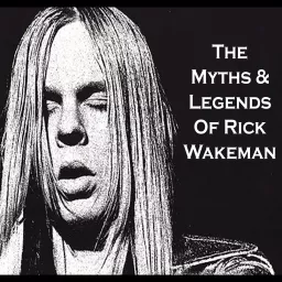 The Myths & Legends of Rick Wakeman