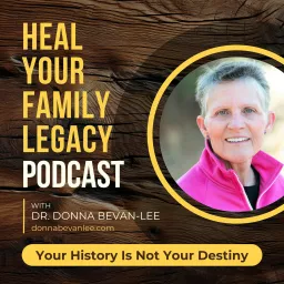 Heal Your Family Legacy