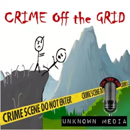 Crime Off The Grid Podcast artwork