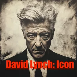 David Lynch: Icon