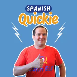 Spanish Quickie | Spanish for Beginners