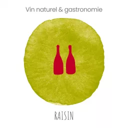 Raisin : vin naturel & gastronomie Podcast artwork