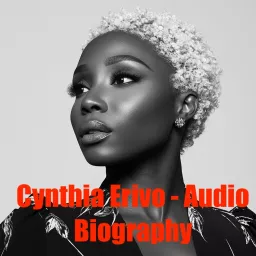 Cynthia Erivo - Audio Biography