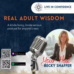 Real Adult Wisdom-Live In Confidence