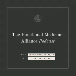 The Functional Medicine Alliance Podcast