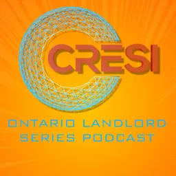 CRESI Ontario Landlord Series Podcast