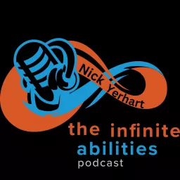 The Infinite Abilities Podcast