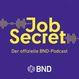 Job Secret - Der offizielle BND-Podcast