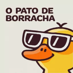 O Pato de Borracha