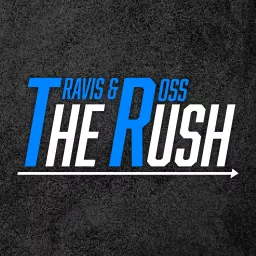 The Rush With Travis Justice and Ross Peterson