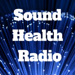 Sound Health Options - Richard ~ TalkToMeGuy & Sharry Edwards