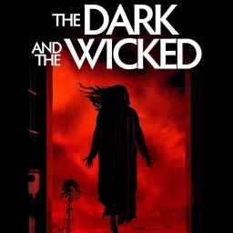 The Dark and the Wicked Review