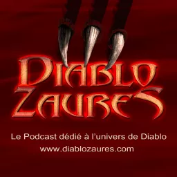 Les Diablozaures Podcast artwork