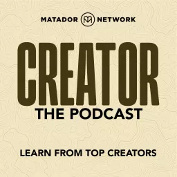 CREATOR: The Podcast