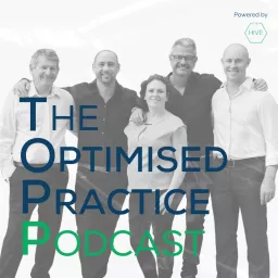 The Optimised Practice Podcast