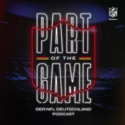 Part of the Game - Der NFL Deutschland Podcast