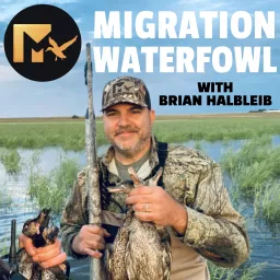 The Migration Waterfowl Podcast