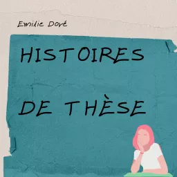 Histoires de Thèse