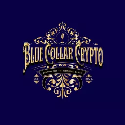 Blue Collar Crypto Podcast artwork