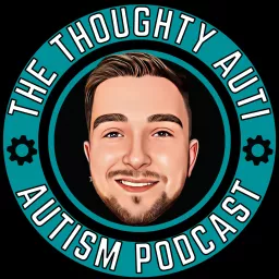 Thoughty Auti - The Autism Podcast