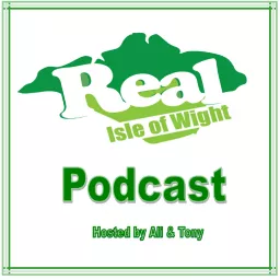 Real Isle of Wight : Information & entertainment about the sunniest place in the UK. Including all the best things to do and events throughout the year. Podcast artwork