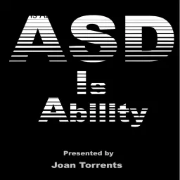 ASD Is Ability Podcast artwork