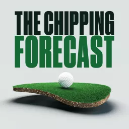 The Chipping Forecast Podcast artwork