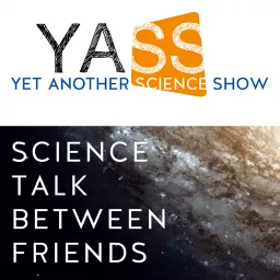 Yet Another Science Show Podcast artwork
