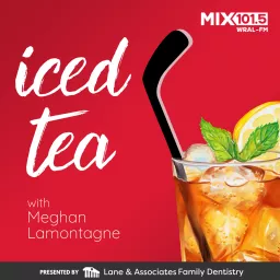 Iced Tea with Meghan Lamontagne Podcast artwork