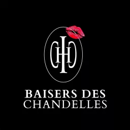 Baisers des Chandelles Podcast artwork