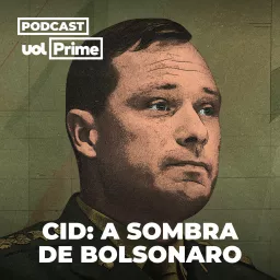 Cid: A Sombra de Bolsonaro (UOL Prime)