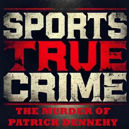 Patrick Dennehy - Sports True Crime