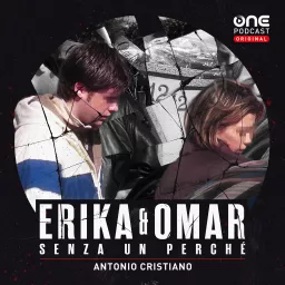 Erika&Omar - Senza un perché