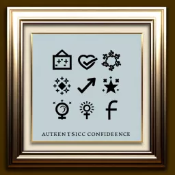 Authentic Confidence: Filtered World