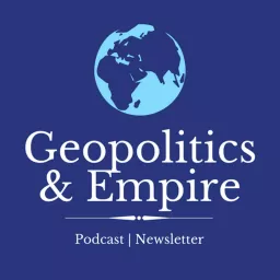 Geopolitics & Empire