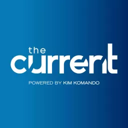 The Current powered by Kim Komando