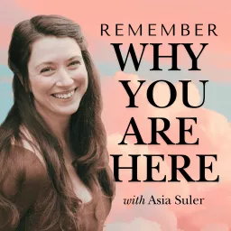 Remember Why You Are Here