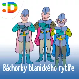 Báchorky blanického rytíře