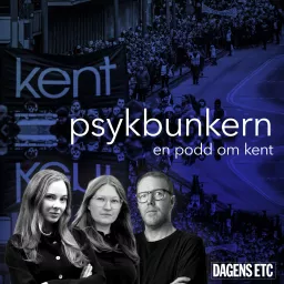 Psykbunkern – en podd om Kent