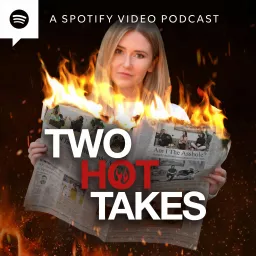 Two Hot Takes Podcast artwork