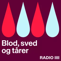 Blod, sved og tårer