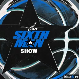 The Sixth Man Show - Orlando Magic Podcast artwork