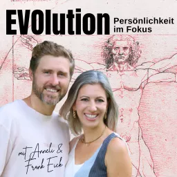 EVOlution - Persönlichkeit im Fokus Podcast artwork